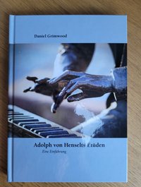 Daniel Grimwood Henselt Introduction